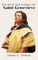 The Story And Prayers Of Saint Genevieve B0GW1C6K2Y Book Cover