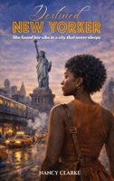 Destined New Yorker B0GYV8P1N5 Book Cover