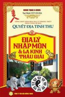 Quyết địa tinh thư - Địa lý nhập môn và La kinh thấu giải: Tổng hợp tinh hoa địa lý phong thủy - Trân tàng bí bản 1986166112 Book Cover