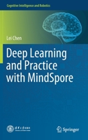 Deep Learning and Practice with MindSpore 9811622329 Book Cover