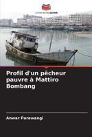 Profil d'un pêcheur pauvre à Mattiro Bombang 6205625822 Book Cover