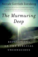 The Murmuring Deep: Reflections on the Biblical Unconscious 080521206X Book Cover