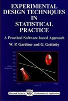 Experimental Design Techniques in Statistical Practice: A Practical Software-Based Approach (Horwood Series in Mathematics & Applications) 1898563357 Book Cover