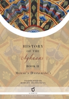 History of the Aghuans: Book 2 1925937585 Book Cover