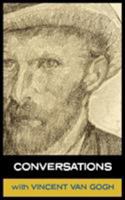 Conversations with Van Gogh 1907355952 Book Cover