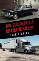 Mr. Culligan and a Dramatic Killer 1646103556 Book Cover