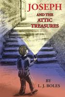 Joseph and the Attic Treasures 1536930016 Book Cover