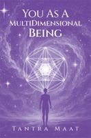 You As A MultiDimensional Being 1663276412 Book Cover
