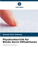 Physikunterricht für Blinde durch Hilfsaktionen (German Edition) 6208277248 Book Cover