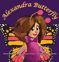 Alexandra Butterfly 0692564349 Book Cover