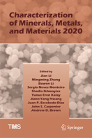 Characterization of Minerals, Metals, and Materials 2020 3030366278 Book Cover