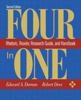 Four-in-One: Rhetoric, Reader, Research Guide, and Handbook (2nd Edition) 0321091035 Book Cover