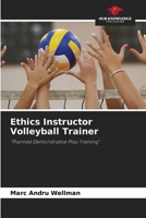 Ethics Instructor Volleyball Trainer 6205274663 Book Cover