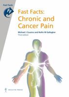 Fast Facts: Chronic and Cancer Pain 1908541911 Book Cover