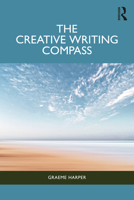 The Creative Writing Compass 1032004908 Book Cover