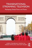 Transnational Streaming Television: Transforming the Relations of Global Companies, Nations, Language and Culture 1032826649 Book Cover