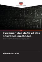 L'examen des défis et des nouvelles méthodes (French Edition) 6207899407 Book Cover