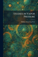 Studies in Vapor Pressure 1026014999 Book Cover