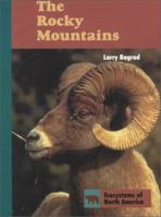 The Rocky Mountains 0761409254 Book Cover
