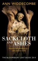 Sackcloth and Ashes: The Bloomsbury Lent Book 2014 1408187167 Book Cover