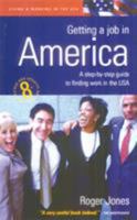 Getting a Job in America 1845280164 Book Cover