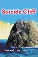 Suicide Cliff 0595184537 Book Cover