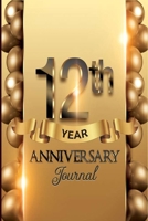 12th Year Anniversary Journal: 12 Years Anniversary Gifts - Silk Anniversary Gifts for Couple Him Her Men Women Woman - 6x9 Wild Ruled Notebook 1693654660 Book Cover