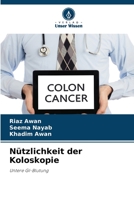 Nützlichkeit der Koloskopie 6205268639 Book Cover
