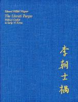 The Literati Purges: Political Conflict in Early Yi Korea (East Asian Monograph) 0674536185 Book Cover
