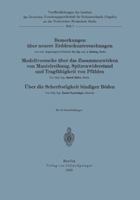 Bemerkungen Uber Neuere Erddruckuntersuchungen. Modellversuche Uber Zusammenwirken Von Mantelreibung, Spitzenwiderstand Und Tragfahigkeit Von Pfahlen. Uber Die Scherfestigkeit Bindiger Boden 3709195527 Book Cover