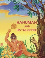 Hanuman and his tail of fire 1739736915 Book Cover