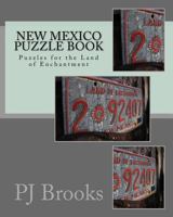 New Mexico Puzzle Book: Puzzles for the Land of Enchantment 1543118534 Book Cover