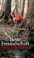 Beste Freundschaft neu erfunden 3949263144 Book Cover