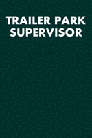 Trailer Park Supervisor: Guitar Tab Notebook 6x9 120 Pages 169106825X Book Cover