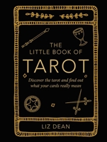 The Little Book of Tarot: Discover the tarot and find out what your cards really mean 1800651864 Book Cover
