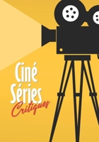 Ciné Séries Critiques: Journal cinématographique | Carnet de critiques et de suivi de vos films et séries | Projecteur sur fond jaune (French Edition) 1677231475 Book Cover