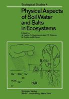 Physical Aspects of Soil Water and Salts in Ecosystems 3642655254 Book Cover