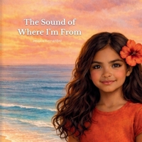 The Sound of Where I'm From B0GT3VGFVJ Book Cover