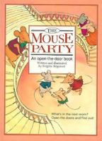 The Mouse Party: An Open-The-Door Book 1878093509 Book Cover