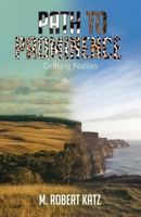 Path to Prominence: Drifting Nation 1662934882 Book Cover