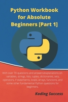 Python Workbook for Absolute Beginners [Part 1] B08WZHBN2Q Book Cover