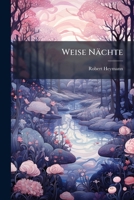 Weise Nächte: Märchen 1148348255 Book Cover