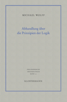Abhandlung Uber Die Prinzipien Der Logik: Eine Verteidigung Des Logischen Monismus 3465046153 Book Cover