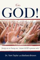 Go God!: Jump on or Hang on "Cause God's Gonna Win! 1929921063 Book Cover