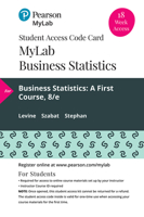 Business Statistics: A First Course [with MyLab Statistics 18-Week Access Code] 0135834880 Book Cover