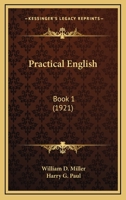 Practical English: Book 1 1437115845 Book Cover