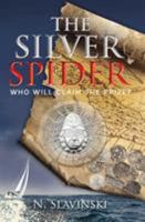 The Silver Spider: A Sea Adventure 0982771479 Book Cover