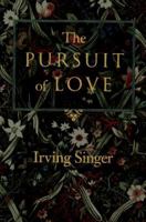 The Pursuit of Love: The Meaning in Life 0801852404 Book Cover
