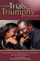 From Trials to Triumphs (the Coscharis Story) 1607919249 Book Cover