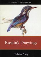 Ruskin's Drawings in the Ashmolean Museum (Ashmolean Handbooks) 0907849741 Book Cover